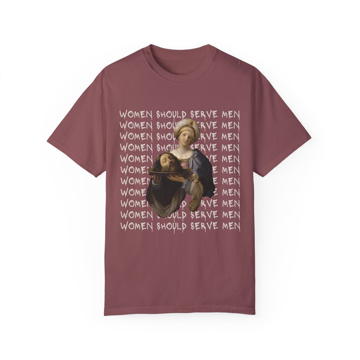 Women Should Serve Men Tee, Salome With Head of John the Baptist